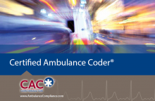 Certified Ambulance Coder (CAC) National Academy of Ambulance Compliance